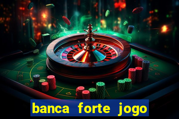 banca forte jogo do bicho app